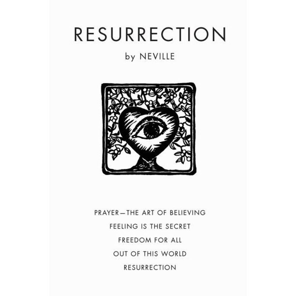 Resurrection -- Neville Goddard